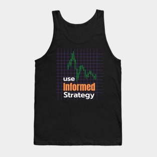Informed strategy Tank Top